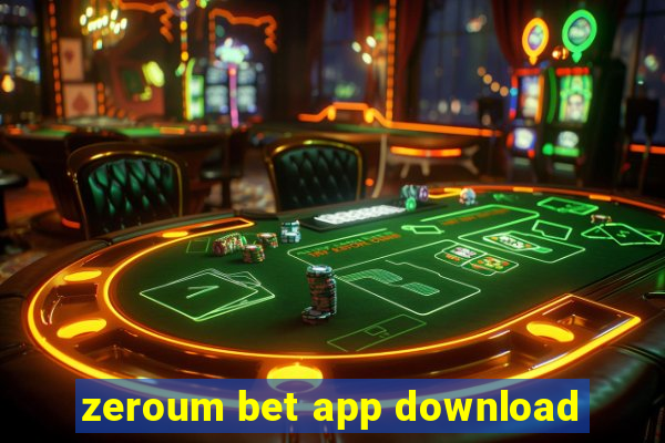 zeroum bet app download